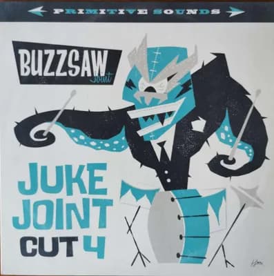 Vinyl LP Compilation - Various - Buzzsaw Joint - Juke Joint Cut 4 - 2017