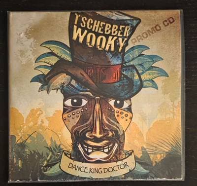 Tschebberwooky - Dance King Doctor - promo CD
