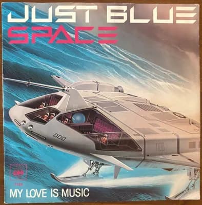 Vinyl 7" Single - Space - Just Blue / My Love Is Music - 1979 - Synth-Pop / Euro-Disco