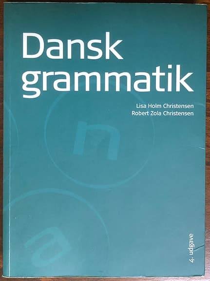 Lisa Holm Christensen et al. - Dansk grammatik
