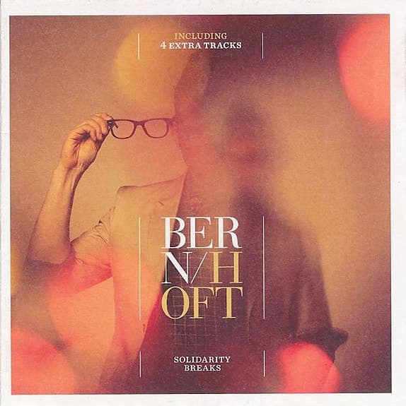 Bernhoft – Solidarity Breaks, 2010