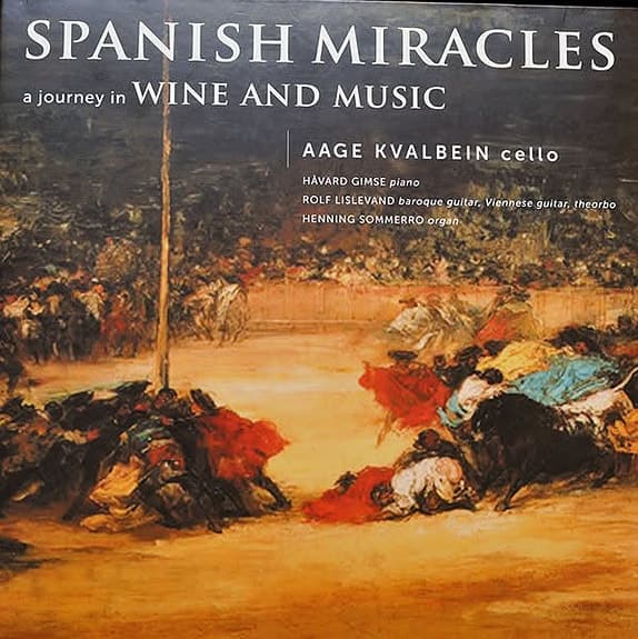SPANISH MIRTACLES - A JOURNEY IN WINE AND MUSIC AAGE KVALBEIN - GIMSE ++