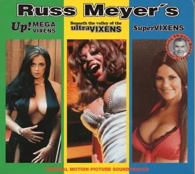 CD: Various - Russ Meyer's Up! Megavixens / Beneath The Valley Of The Ultravixens / Supervixens (Original Motion Picture Soundtracks)