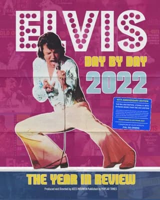 Elvis Presley: Elvis Day By Day 2022 - The Year In Review