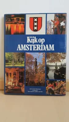 Kijk op Amsterdam (Dutch Edition)