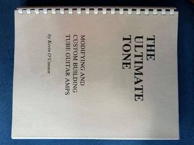 Tube Amplifier Book - The Ultimate Tone (TUT1) by Kevin O'Connor