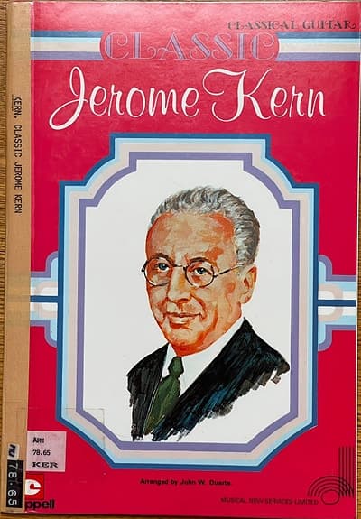 Classical Guitar - Jerome Kern - Arranged by John W. Duarte