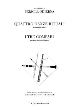 4 DANZE RITUALI per quartetto di legni - I 3 COMPARI per trio d'ance