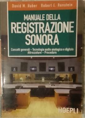 Manuale della Registrazione Sonora