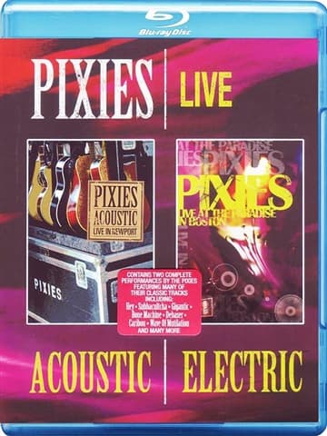 Pixies - Acoustic & Electric